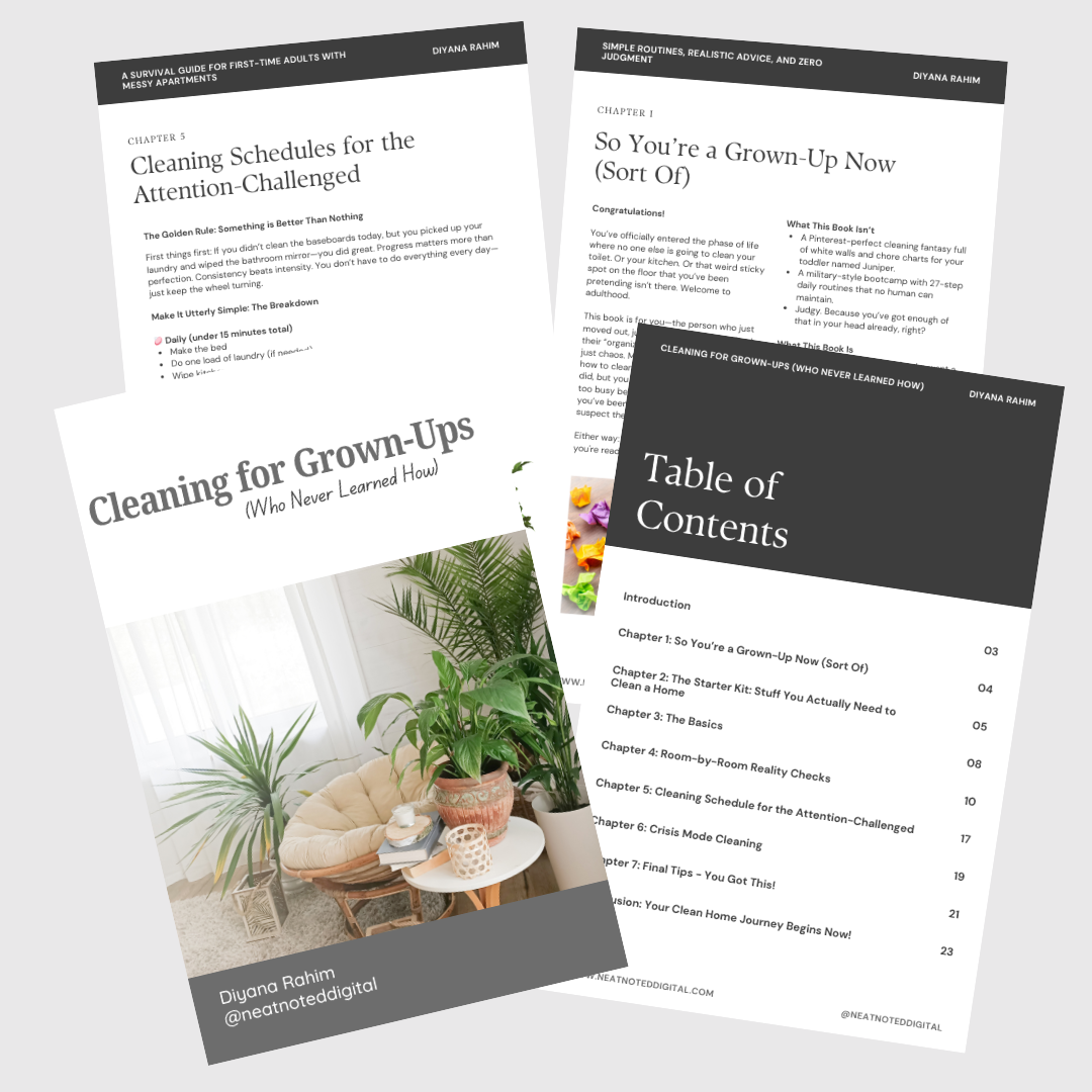 Cleaning for Grown-Ups (Who Never Learned How) – A No-Judgment Guide to Getting It Together E-Book